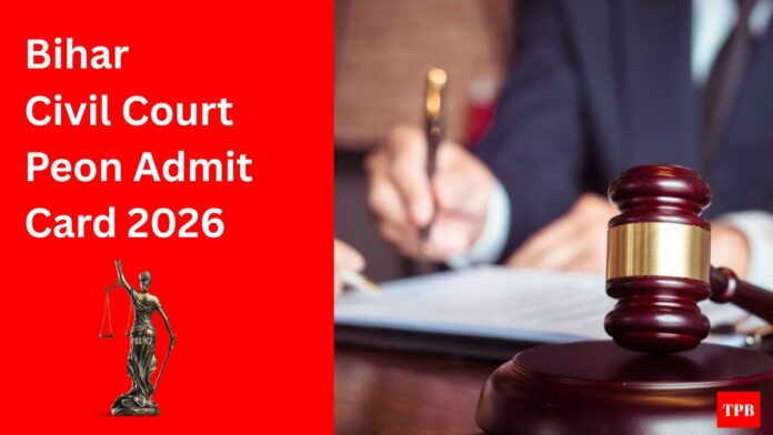 Bihar Civil Court Peon Admit Card 2026 download from patna dcourts gov in