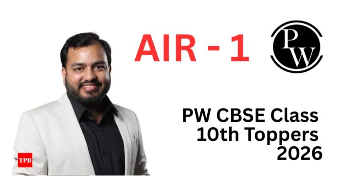 PW CBSE Toppers 2026 Udaan Batch students AIR 1 with 600 marks CBSE Class 10 result