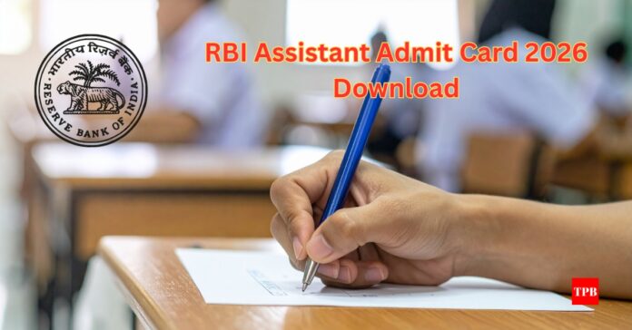 RBI Assistant Admit Card 2026 exam